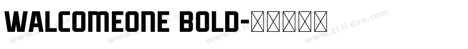 WalcomeOne Bold字体转换